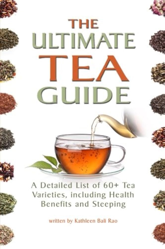 A Complete Guide to the 25 Types of Black Tea and Their Health Benefits
