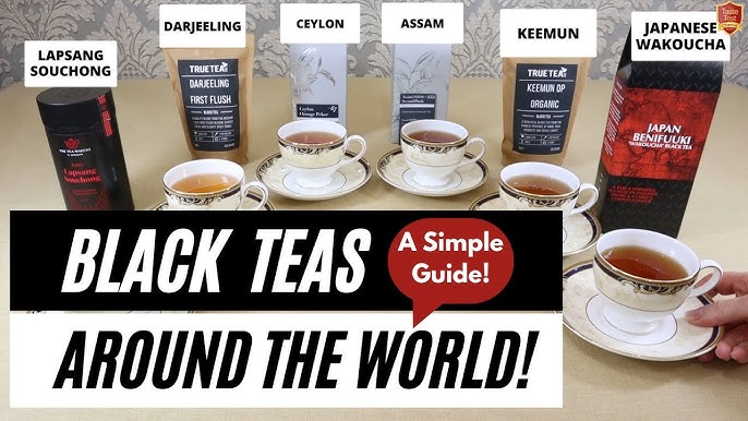 Exploring the Different Kinds of Black Tea: A Guide to Assam, Darjeeling, and More