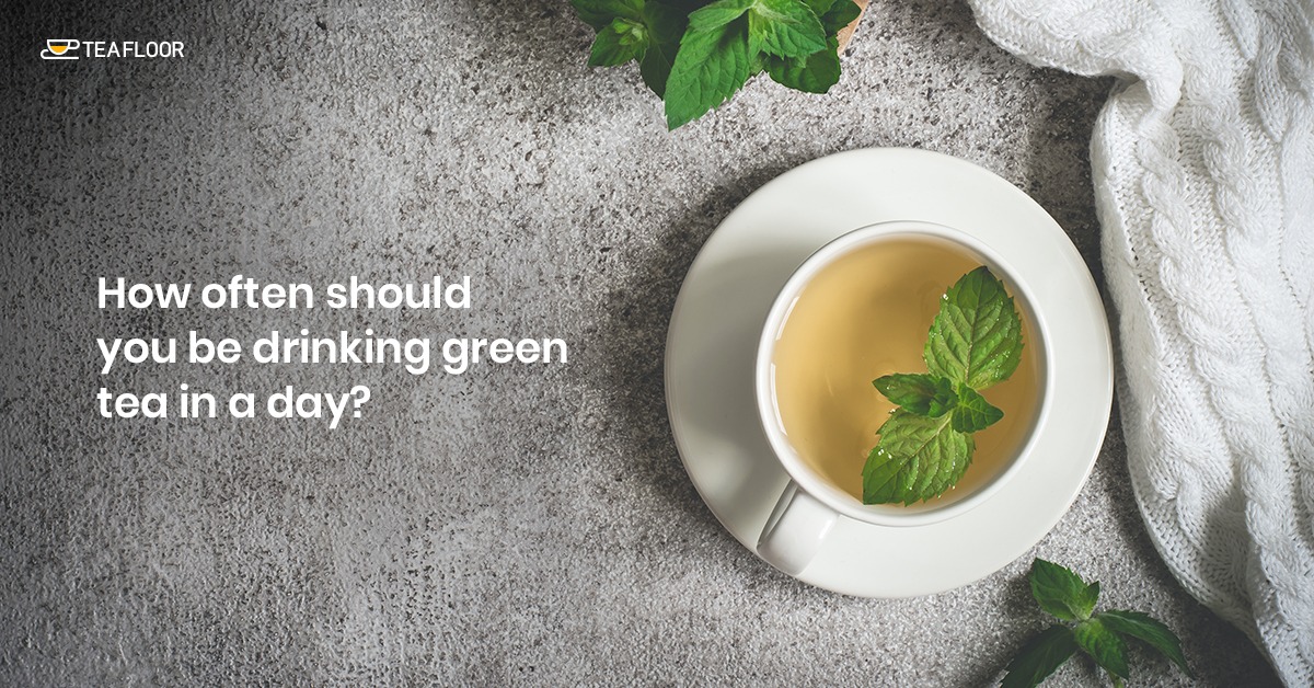 how many bags of green tea a day