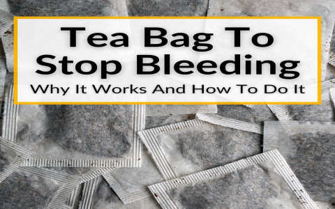 tea bag to stop bleeding