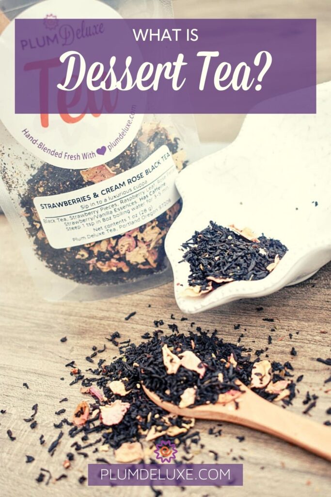 dessert tea