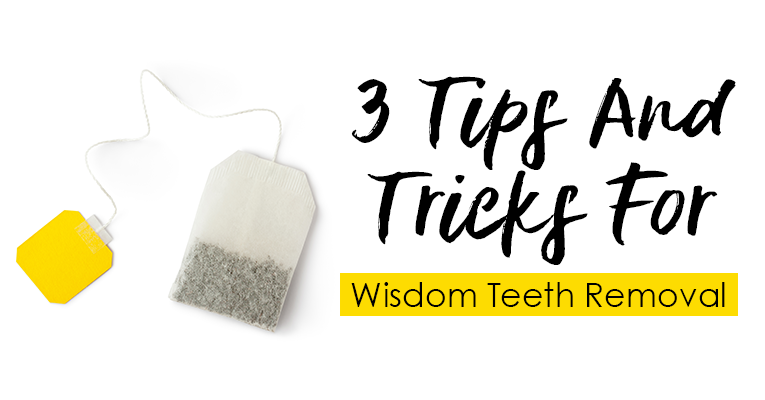 wisdom teeth tea bag